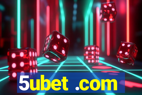 5ubet .com